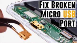 HOW TO FIX MICRO USB PORT AT HOME !!!- NOT CHARGING