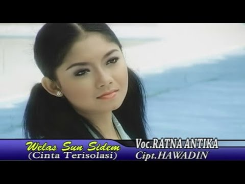 Ratna Antika - Welas Sun Sidem - [Official Video]