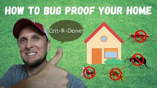 How To Keep Bugs Out Of Your Home | Bug Proof Your House (4 Common Entry Points)