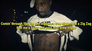 2Pac - My Definition Of A Thug Nigga - Lyrics