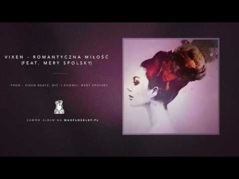 Vixen - 07 Romantyczna miłość ft. Mery Spolsky (VIXTORIA)