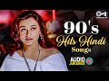 90s Hits Hindi Songs 90s Hindi Gane 90s Songs Evergreen Bollywood Hits Sadabahar Gane Jukebox