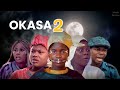 OKASA Part 2 New Yoruba Movie 2024 | Debbie Shokoya | Tosin Olaniyan | Feranmi Oyalowo | Ayo Olaiya