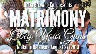 NoDa Brewing Co. - Obey Your Guns - NoDable Release August 27, 2013