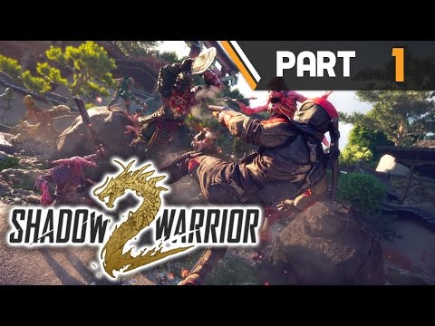 Shadow Warrior 2 Walkthrough Part 1