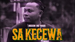 Download lagu PATEX_lh 🥀 SA KECEWA   MEKIM ME WARI 🌴 mp3