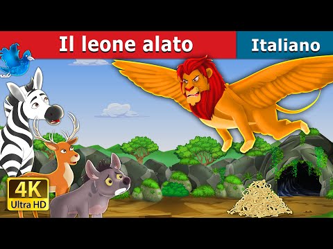 Il leone alato | The Winged Lion in Italian | Fiabe Italiane @ItalianFairyTales
