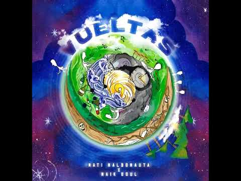 MATI MALDONAUTA X MAIK SOUL - Para ser Libres (VUELTAS)