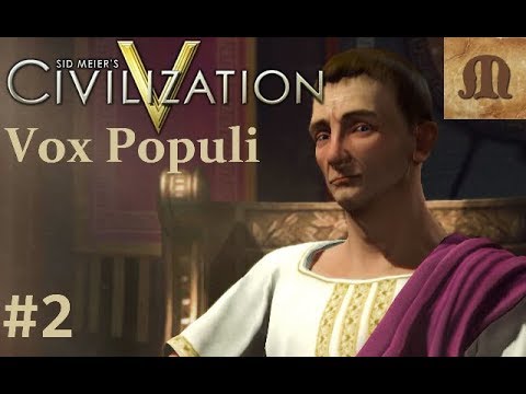 Let's Play Civilization 5 Vox Populi - Rome p.2 (deity, epic)