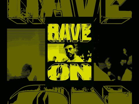 Rave On