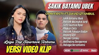 Download lagu David Iztambul Ft Ovhi Firsty - SAKIK BATAMU UBEK | BANSAIK MAUNGKAI JANJI | LAGU MINANG TERBARU mp3 Download lagu David Iztambul Ft Ovhi Firsty - SAKIK BATAMU UBEK | BANSAIK MAUNGKAI JANJI | LAGU MINANG TERBARU mp3