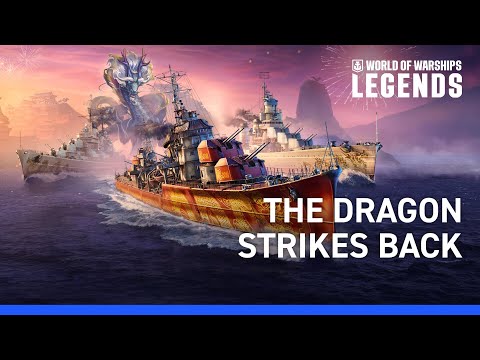 The Dragon Strikes Back! - New World of Warships: Legends Update is Here!
