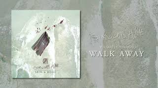 Walk Away Music Video