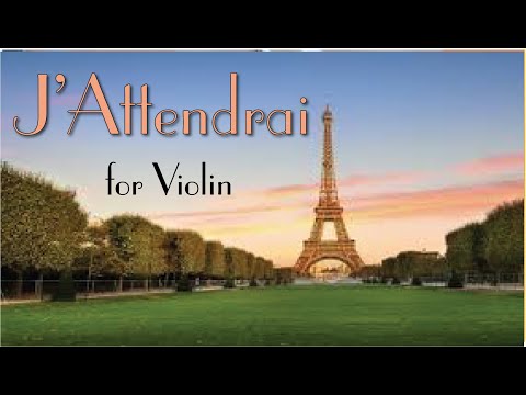J'Attendrai (violin lesson)