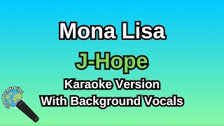Download lagu Mona Lisa By J-Hope (Karaoke Version With Backing Vocals) mp3 Download lagu Mona Lisa By J-Hope (Karaoke Version With Backing Vocals) mp3