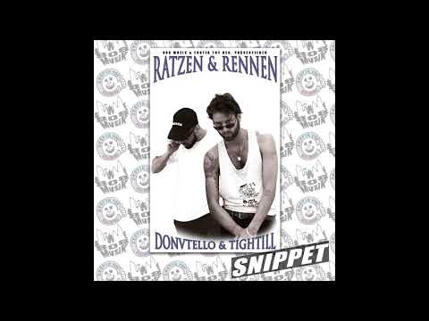 DONVTELLO & TIGHTILL - Ratzen & Rennen Snippet