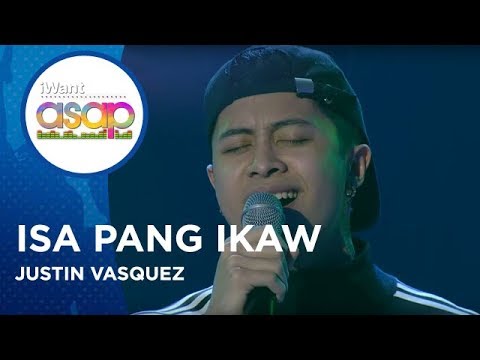 Justin Vasquez - Isa Pang Ikaw | iWant ASAP Highlights