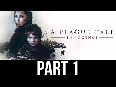 A PLAGUE TALE INNOCENCE Gameplay Walkthrough Part 1 - INTRO (Full Game)