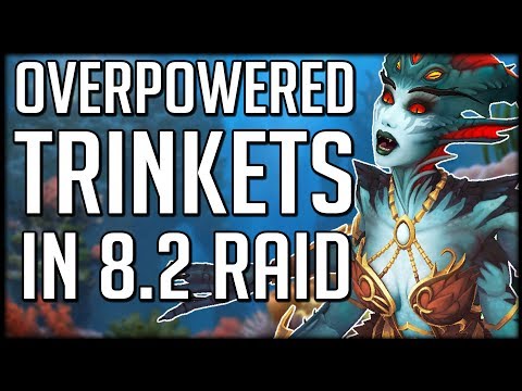 THEY'RE INSANE! New CRAZY TRINKETS From The Eternal Palace Raid In Patch 8.2 | WoW BfA