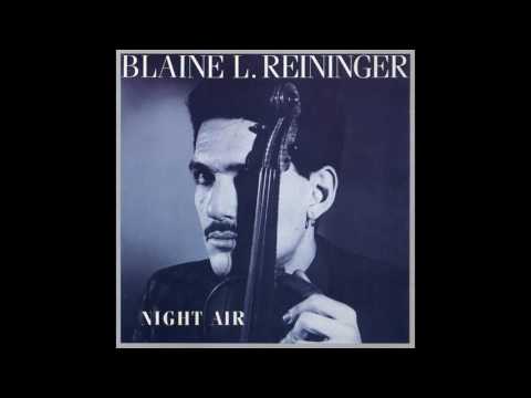 Blaine L. Reininger, Tuxedomoon - Night Air