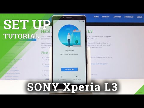 How to Configure SONY Xperia L3 - Activation / Set Up Process