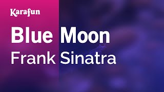 Blue Moon - Frank Sinatra | Karaoke Version | KaraFun