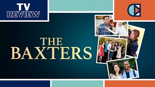 The Baxters (Season 1) – Christian TV Review | Karen Kingsbury | Amazon Prime | Roma Downey