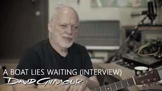 David Gilmour - A Boat Lies Waiting (Interview)