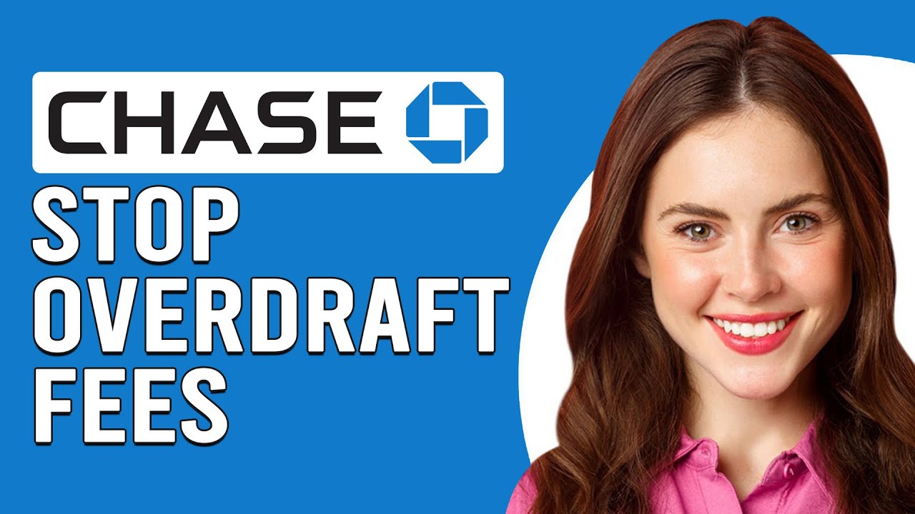 How To Stop Overdraft Fees On Chase (How To Get Chase Overdraft Fees Waived)