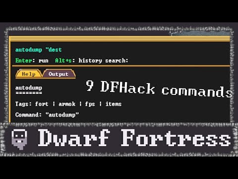 My 9 Favorite DFHack Commands | Dwarf Fortress