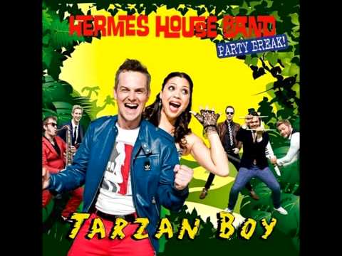 Hermes House Band - Tarzan Boy