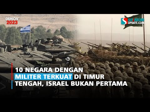 10 Negara dengan Militer Terkuat di Timur Tengah, Israel Bukan Pertama