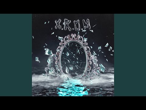 Video thumbnail for X.R.O.M