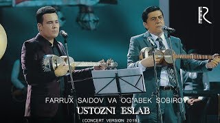 Farrux Saidov va Ogabek Sobirov - Ustozni eslab (j