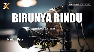 Download lagu KARAOKE BIRUNYA RINDU_IKKE NURJANAH | NADA PRIA | COVER KORGPA50 | G#m mp3 Download lagu KARAOKE BIRUNYA RINDU_IKKE NURJANAH | NADA PRIA | COVER KORGPA50 | G#m mp3
