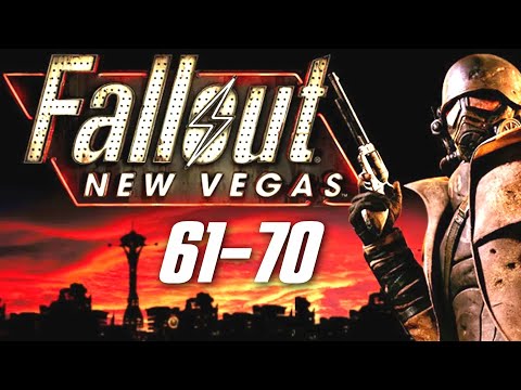 Let's Play Fallout: New Vegas - The 100% Playthrough Parts 61-70