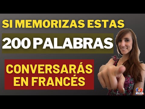 Si Memorizas Estas 200 PALABRAS, Conversarás en Francés - Voz en Francés y Español