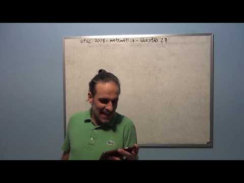 Correção UFSC 2018 Matemática Questão 27