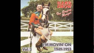 Hank Snow - I Traded Love