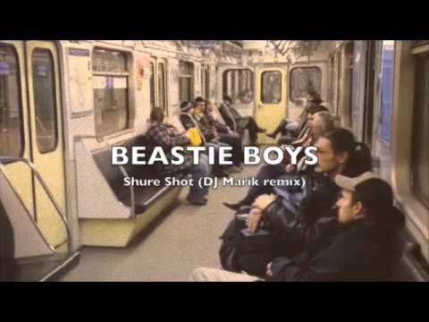 Beastie Boys - Shure Shot (DJ Marik remix)