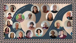 Moananui-a-Kiwa (Virtual Choir) Music by by Daniel J. MacDonald &amp; Vahid Qualls, arr. by Pierre Weber