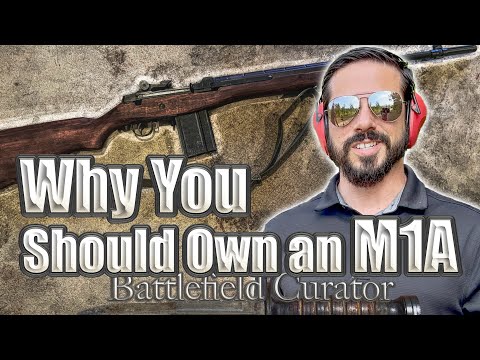Why you Should Own a M1A