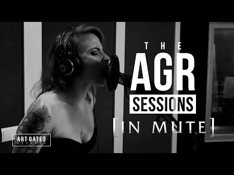[IN MUTE] - The AGR Sessions