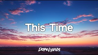 Joseph Tilley - This Time (Lyrics)