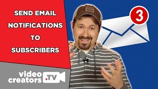 How To Send Email Notifications to YouTube Subscribers