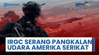 Jet Tempur IRGC Gempur Pangkalan Udara AS, Klaim sebagai Lokasi Peluncuran Serangan ke Pulai Sirik