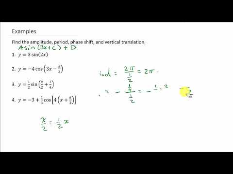 Trigonometry - How To Find Amplitude, Period, Phase Shift, And Vertical Translation