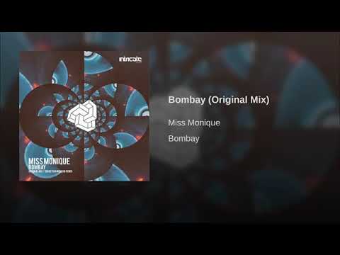 Miss Monique - Bombay [[[Original Mix]]] d00b