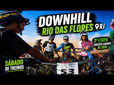 DOWNHILL em Rio das Flores | Sábado de Treinos - 2ª Etapa do Circuito Carioca de DH 2026