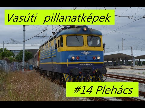 Vasúti pillanatképek  -  #14 Plehács